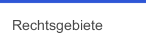 Rechtsgebiete